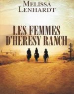 Les femmes d’Heresy Ranch de Melissa Lenhardt