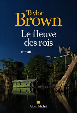 livre Le fleuve des rois de Taylor Brown