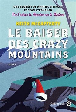 livre Le baiser des Crazy Mountains de Keith McCafferty