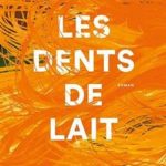 livre Les dents lait de Hélène Bukowski