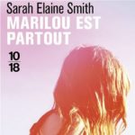livre Marilou est partout de Sarah Elaine Smith