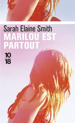 livre Marilou est partout de Sarah Elaine Smith