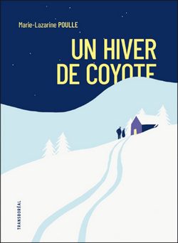 livre Un hiver de coyote de Marie-Lazarine Poulle