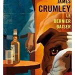 livre Le dernier baiser de James Crumley