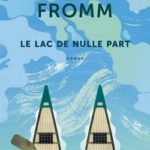 livre Le Lac de nulle part – Pete Fromm