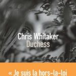 livre Duchess de Chris Whitaker