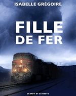 Fille de fer d’Isabelle Grégoire