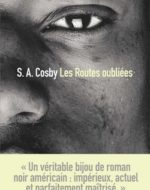 Les routes oubliées de S.A Cosby
