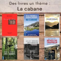 Lire la suite à propos de l’article 12 livres avec le thème : Cabane