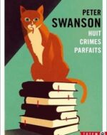 Huit crimes parfaits de Peter Swanson