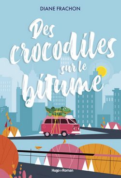 livre Des crocodiles sur le bitume de Diane Frachon