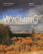 Les chroniques du Wyoming de Claude Poulet