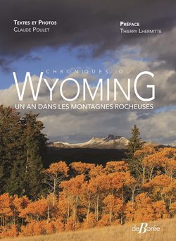 livre  Les chroniques du Wyoming de Claude Poulet