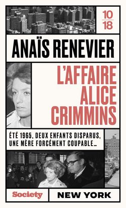 L'affaire Alice Crimmins  Anaïs Renevier