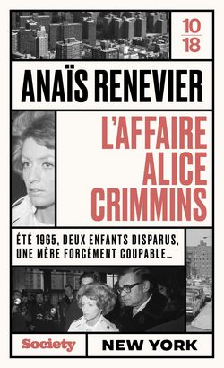 L'affaire Alice Crimmins Anaïs Renevier