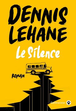 livre Le silence de Dennis Lehane
