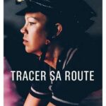 Tracer sa route – Juliana Buhring