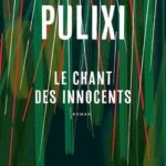 Le chant des innocents de Piergiorgio Pulixi