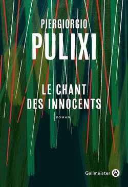 Le chant des innocents de Piergiorgio Pulixi