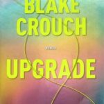 livre Upgrade de Blake Crouch