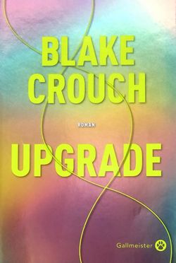 livre Upgrade de Blake Crouch