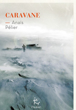 livre Caravane de Anaïs Pélier