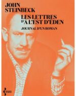 Les lettres d’A l’Est d’Eden de John Steinbeck