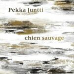 livre Chien sauvage de Pekka Juntti