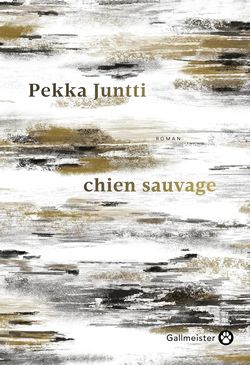 livre Chien sauvage de Pekka Juntti