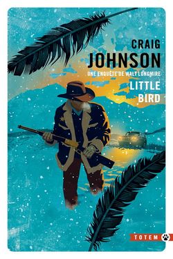 livre Little Bird de Craig Johnson