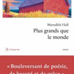 livre Plus grands que le monde de Meredith Hall