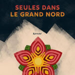 livre Seules dans le Grand Nord de Velma Wallis