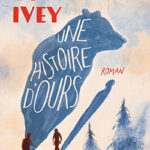 livre Une histoire d ours Gallmeister