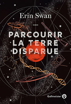 livre Parcourir la terre disparue de Erin Swan