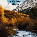 La vallée du silence de James Oliver Curwood