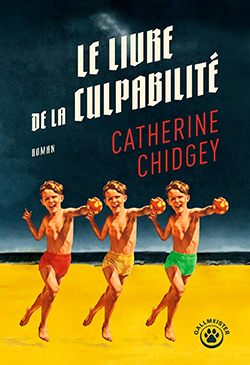 Lire la suite à propos de l’article Le livre de la culpabilité de Catherine Chidgey