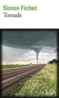 Lire la suite à propos de l’article Tornade de Simon Fichet
