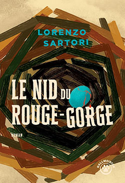 Lire la suite à propos de l’article Le nid du Rouge-gorge de Lorenzo Sartori Gallmeister