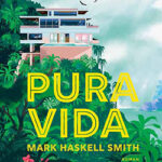 Pura vida Marsk Haskell Smith